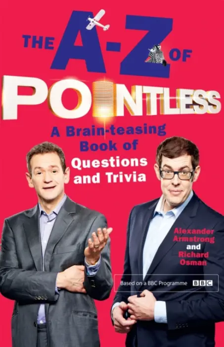 A-Z of Pointless - Armstrong, Alexander a Osman, Richard