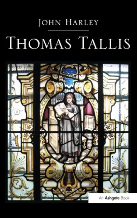 Thomas Tallis - Harley, John