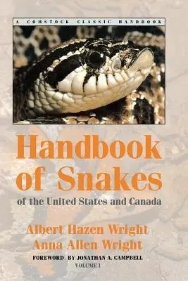 Handbook of Snakes of the United States and Canada - Wright, Albert Hazen a Wright, Anna Allen