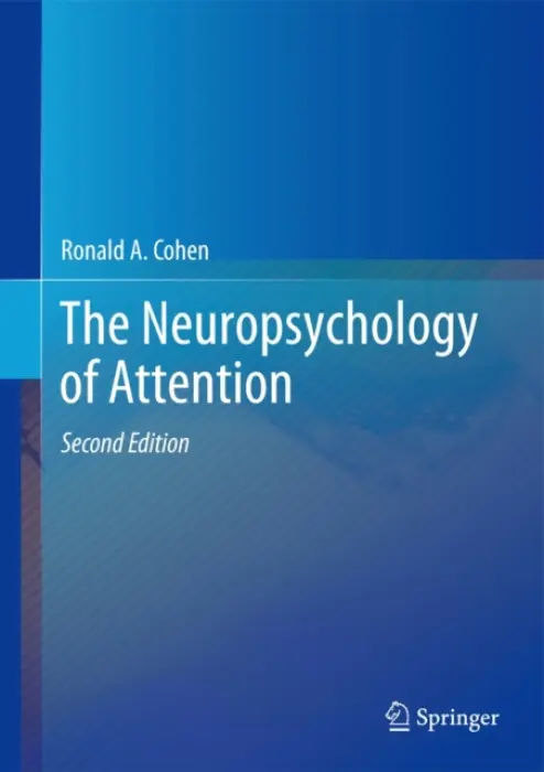 Neuropsychology of Attention - Cohen, Ronald A.