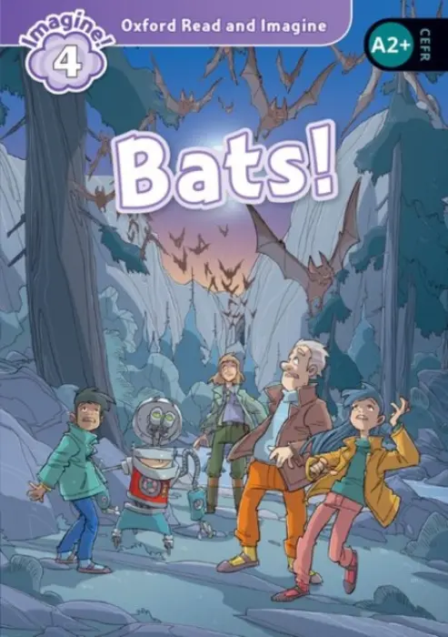 Oxford Read and Imagine: Level 4: Bats! - Shipton, Paul