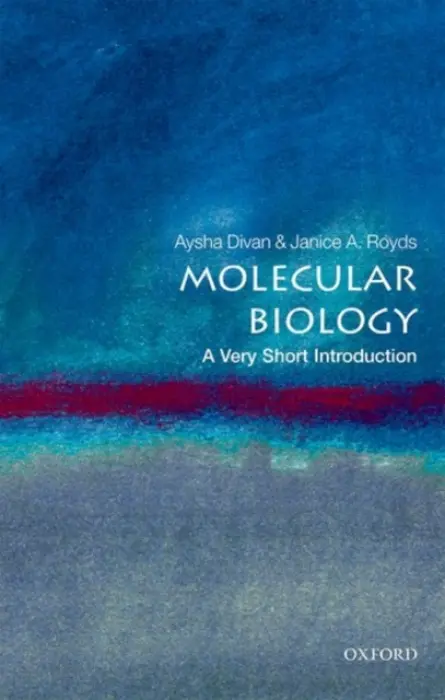 Molecular Biology - Divan, Aysha (Associate Professor, School of Molecular and Cellular Biology, University of Leeds) a Royds, Janice (Honorary Senior Research Fellow, University of Otago, New Zealand)