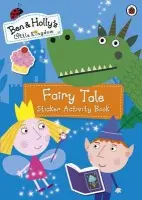 Ben and Holly's Little Kingdom: Fairy Tale Sticker Activity Book - Ben and Holly's Little Kingdom