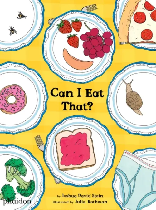 Can I Eat That? - Stein, Joshua David
