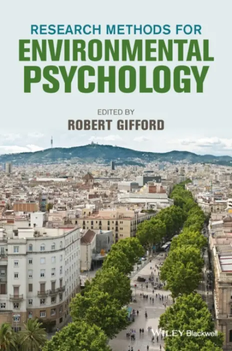 Research Methods for Environmental Psychology - Gifford, Robert (University of Victoria, Canada)