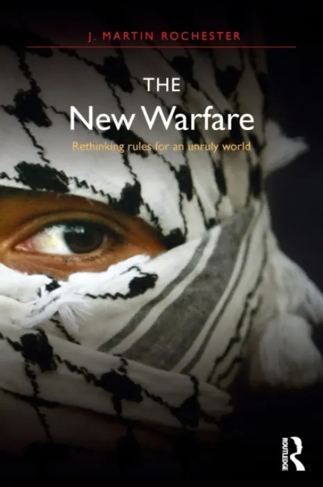 New Warfare - Rochester, J. Martin (University of Missouri, Saint Louis, USA)
