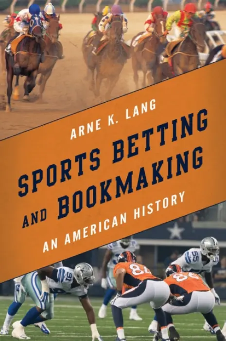 Sports Betting and Bookmaking - Lang, Arne K.