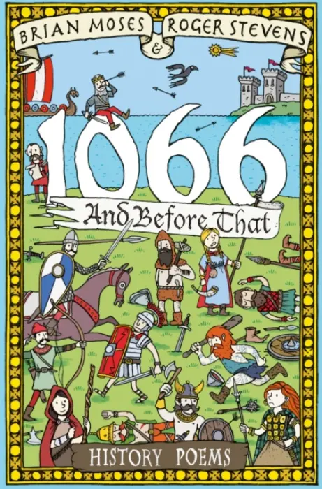 1066 and Before That - History Poems - Brian Moses