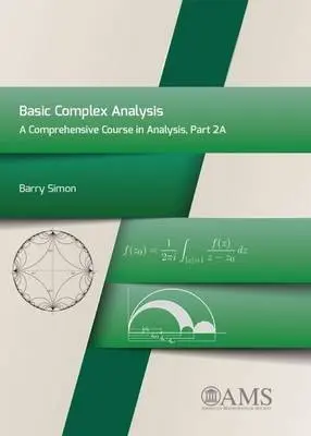Basic Complex Analysis - Simon, Barry