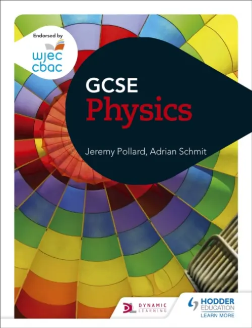 WJEC GCSE Physics - Pollard, Jeremy a Schmit, Adrian