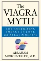 Viagra Myth - Morgentaler, Abraham (Harvard University)