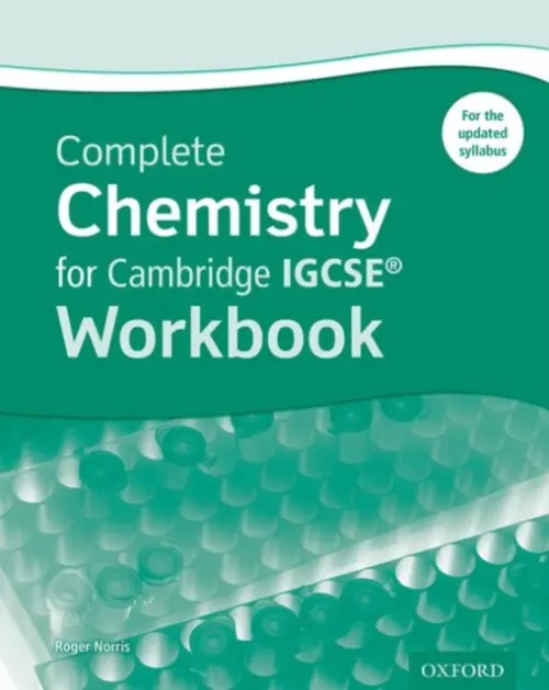 Complete Chemistry for Cambridge IGCSE (R) Workbook - Norris, Roger