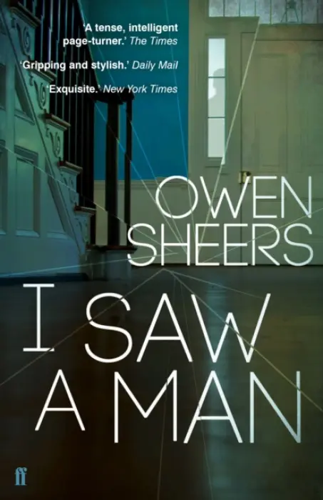 I Saw A Man - Sheers, Owen