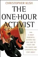 One-Hour Activist - Kush, Christopher (Washington, DC.)