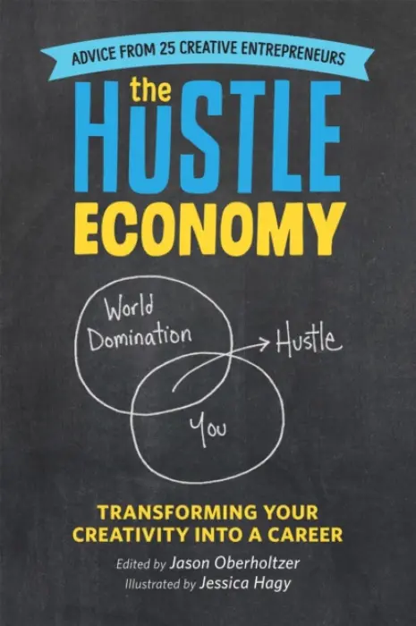 Hustle Economy - Hagy, Jessica a Oberholtzer, Jason