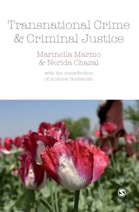 Transnational Crime and Criminal Justice - Marmo, Marinella a Chazal, Nerida