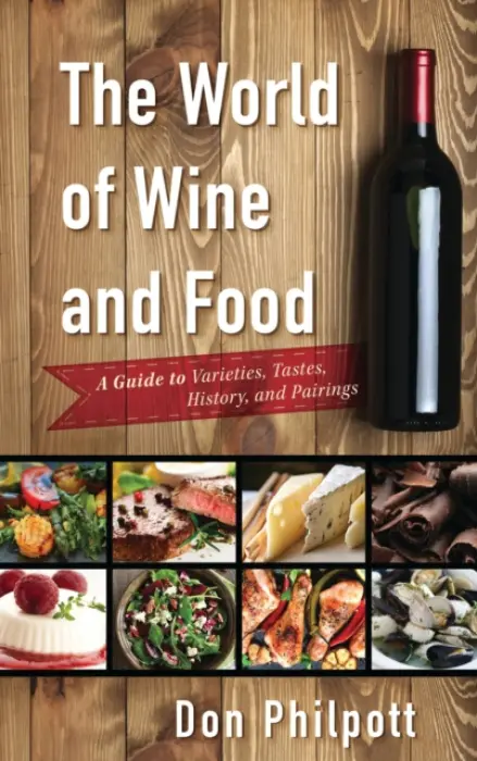 World of Wine and Food - Philpott, Don