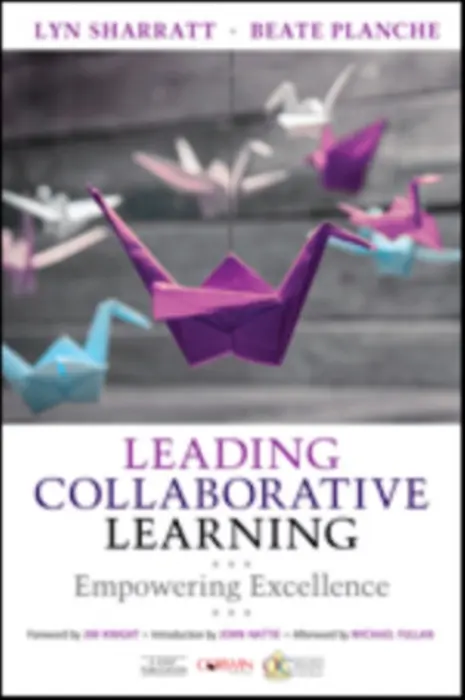 Leading Collaborative Learning - Sharratt, Lyn D. a Planche, Beate M.