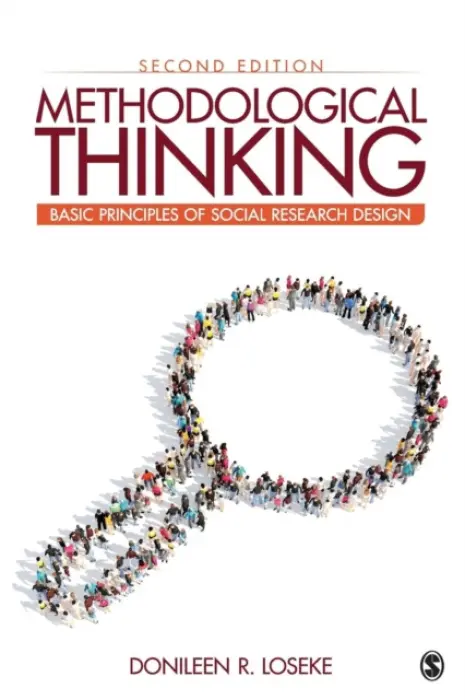 Methodological Thinking - Loseke, Donileen R.
