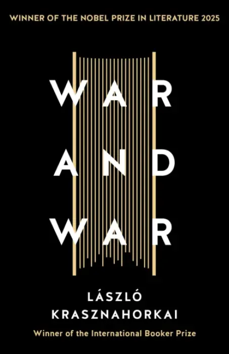 War and War - László Krasznahorkai