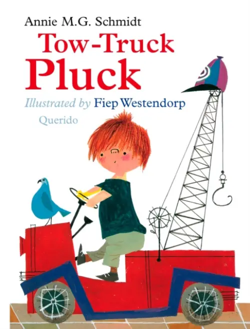 Tow-Truck Pluck - Annie Schmidt
