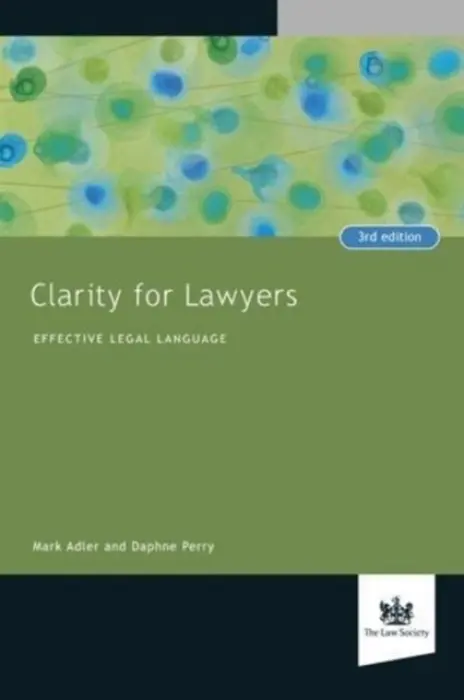 Clarity for Lawyers - Adler, Mark a Perry, Daphne