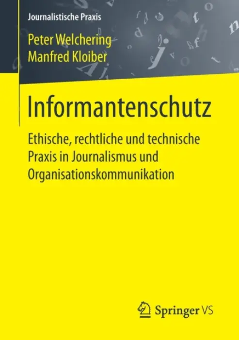Informantenschutz - Welchering, Peter a Kloiber, Manfred