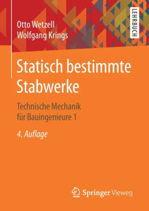 Statisch bestimmte Stabwerke - Wetzell, Otto a Krings, Wolfgang