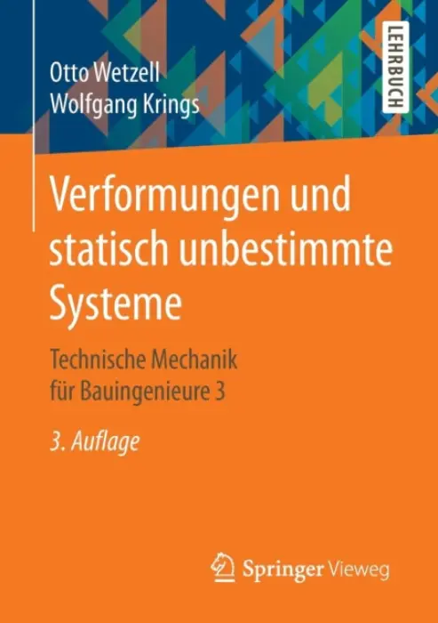 Verformungen und statisch unbestimmte Systeme - Wetzell, Otto a Krings, Wolfgang