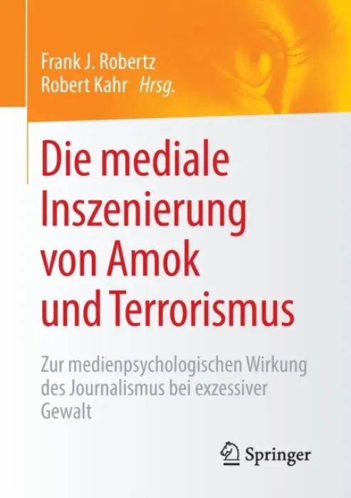 Die mediale Inszenierung von Amok und Terrorismus