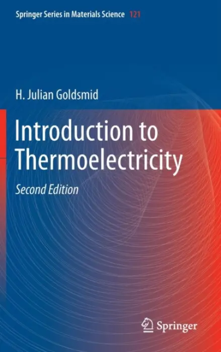 Introduction to Thermoelectricity - Goldsmid, H. Julian