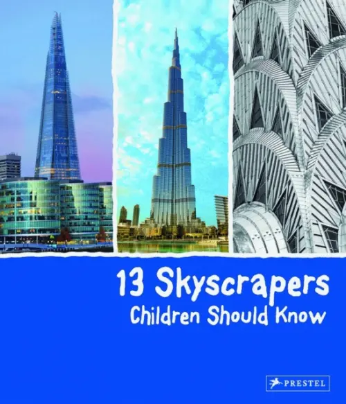 13 Skyscrapers Children Should Know - Finger, Brad
