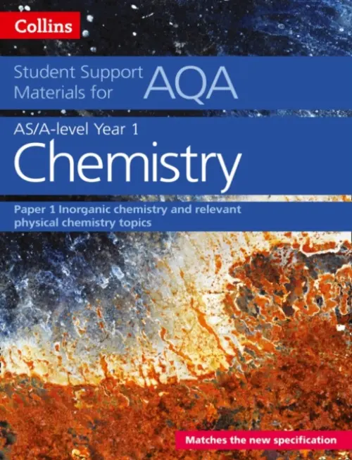AQA A Level Chemistry Year 1 & AS Paper 1 - Chambers, Colin a Whittleton, Stephen a Hallas, Geoffrey a Maczek, Andrew a Nicholls, David a Symonds, Rob