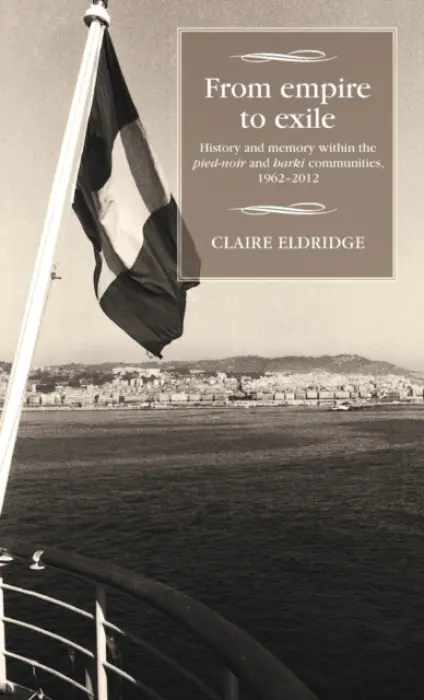 From Empire to Exile - Eldridge, Claire