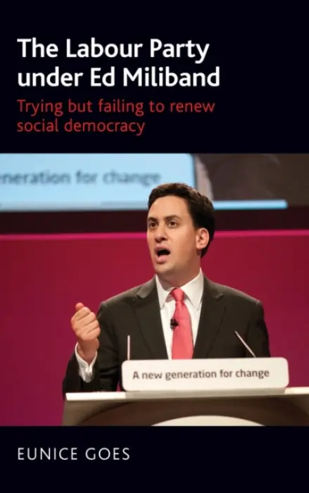 Labour Party Under Ed Miliband - Goes, Eunice