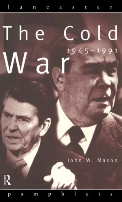 Cold War - Mason, John (The Open University, Milton Keynes, UK)