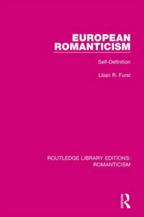European Romanticism - Furst, Lilian R.