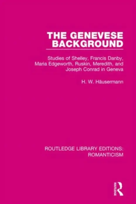Genevese Background - Hausermann, H. W. (New York University at La Pietra and Syracuse University, Italy)