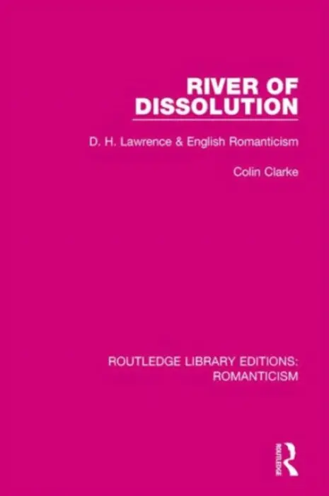 River of Dissolution - Clarke, Colin