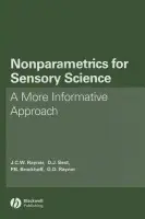 Nonparametrics for Sensory Science - Rayner, J. C. W. (University of Wollongong, Australia) a Best, D. J. (University of Wollongong, Australia) a Brockhoff, Per Bruun (Technical University of Denmark) a Rayner, G. D. (University of Wollongong, Australia)