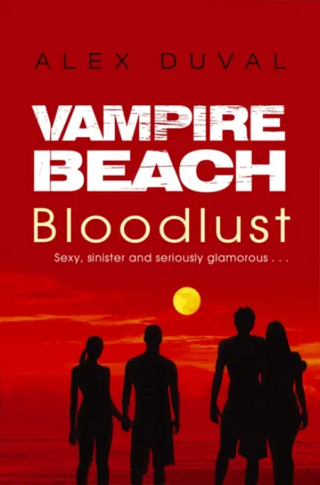 Vampire Beach: Bloodlust - Duval, Alex