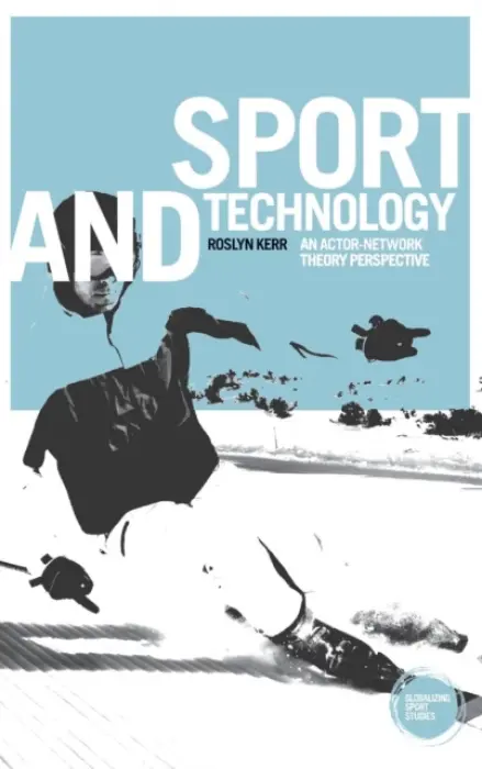 Sport and Technology - Kerr, Roslyn