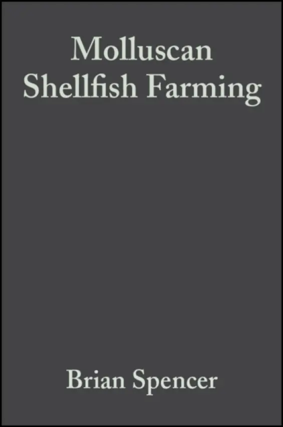 Molluscan Shellfish Farming - Spencer, Brian (Conwy, Wales, UK)