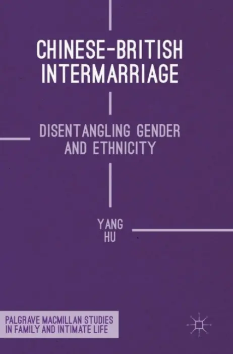 Chinese-British Intermarriage - Hu, Yang