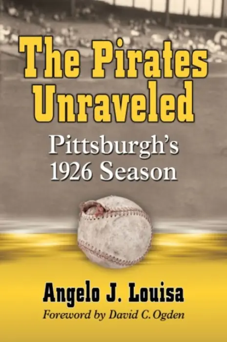 Pirates Unraveled - Louisa, Angelo J.