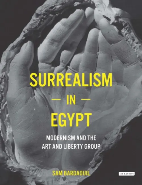 Surrealism in Egypt - Bardaouil, Sam (Author)