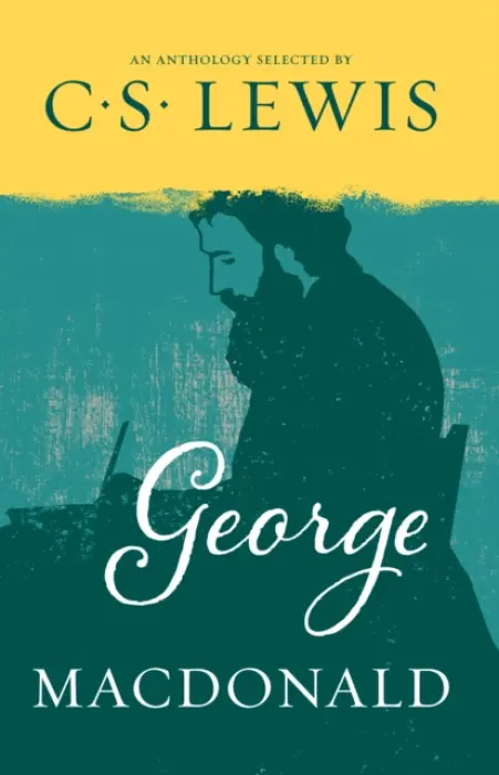 George MacDonald - C.S. Lewis