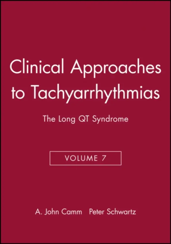 Clinical Approaches to Tachyarrhythmias, The Long QT Syndrome - Schwartz, Peter