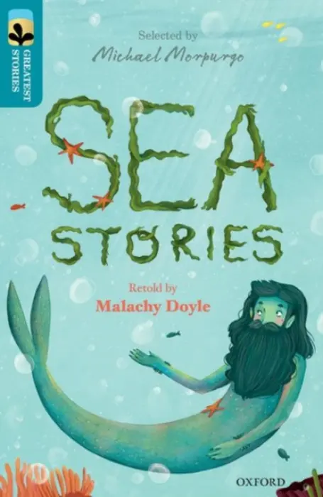Oxford Reading Tree TreeTops Greatest Stories: Oxford Level 9: Sea Stories - Doyle, Malachy