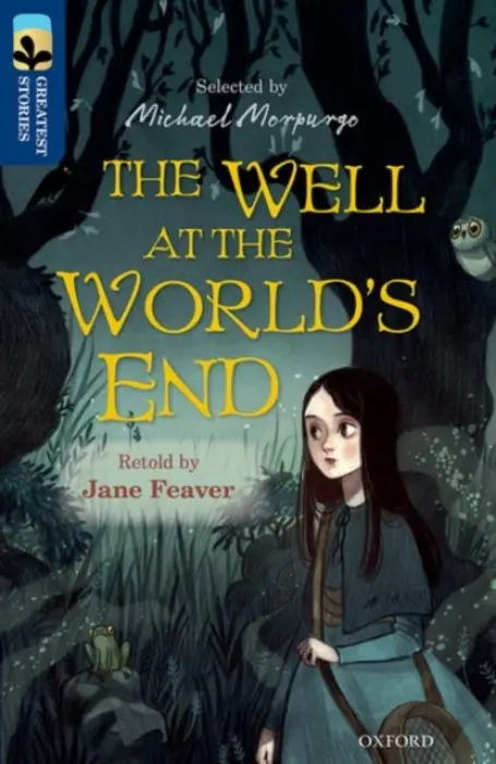 Oxford Reading Tree TreeTops Greatest Stories: Oxford Level 14: The Well at the World's End - Feaver, Jane a Jacobs, Joseph